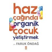 Haz Çağında Organik Çocuk Yetiştirmek