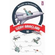 Timaş Çocuk Kitapları - Buluşlar ve Serüvenleri - Uzay Araçları