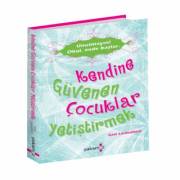 Kendine Güvenen Çocuklar Yetiştirmek